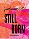 Cover image for Still Born